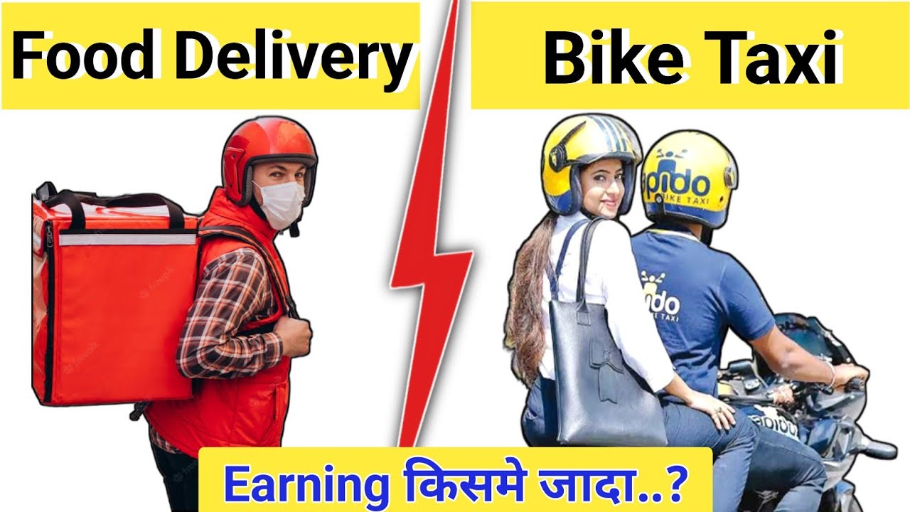 Food Delivery Vs Bike Taxi | Earning किसमे जादा | Rapido Bike Taxi | Zomato Delivery Boy