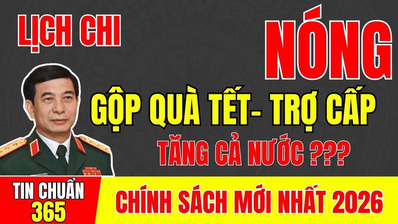 NHỮNG MỨC QUÀ TẾT NĂM 2026: DÀNH CHO NGƯỜI CÓ CÔNG VÀ THÂN NHÂN LIỆT SĨ CẦN BIẾT! #tintuc