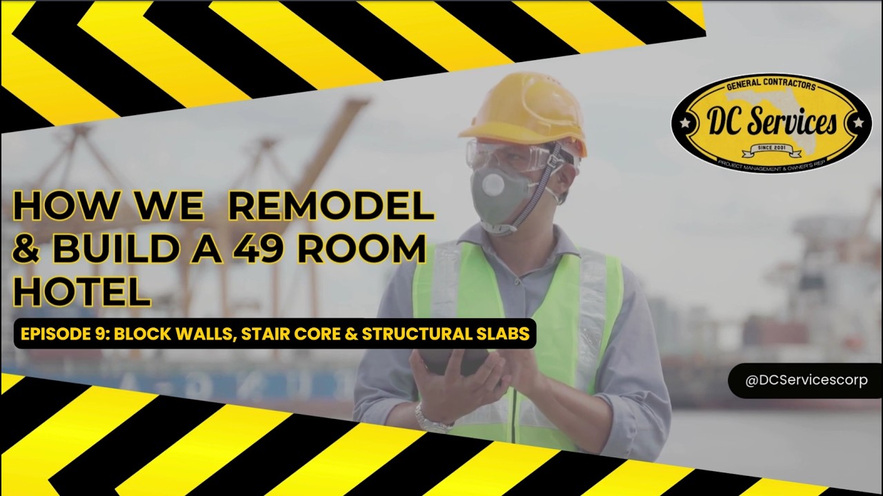 How We Built a 49-Room Hotel – Episode 9: Block Walls, Stair Core & Structural Slabs