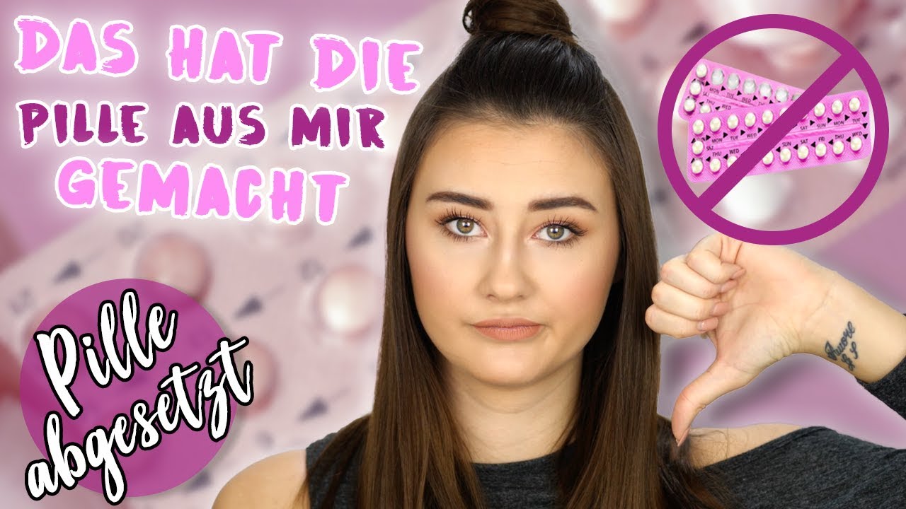 WARUM ICH DIE PILLE ABGESETZT HABE | So hat sie aus mir einen anderen Menschen gemacht | Sara Isabel