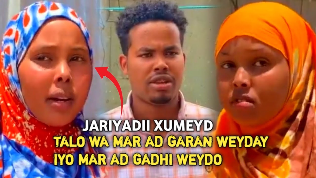RUWAYADA JARIYADII XUMEYD || TAALO WA MAR AD GARAN WEYDAY IYO MAR AD GADHI WEYDO | NASIB XUMA WUXU😭