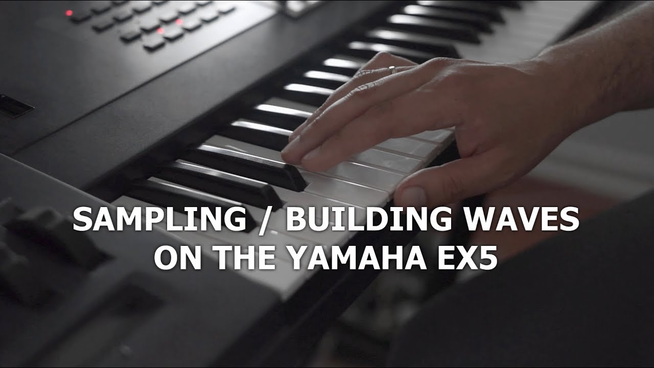 Sampling on the Yamaha EX5