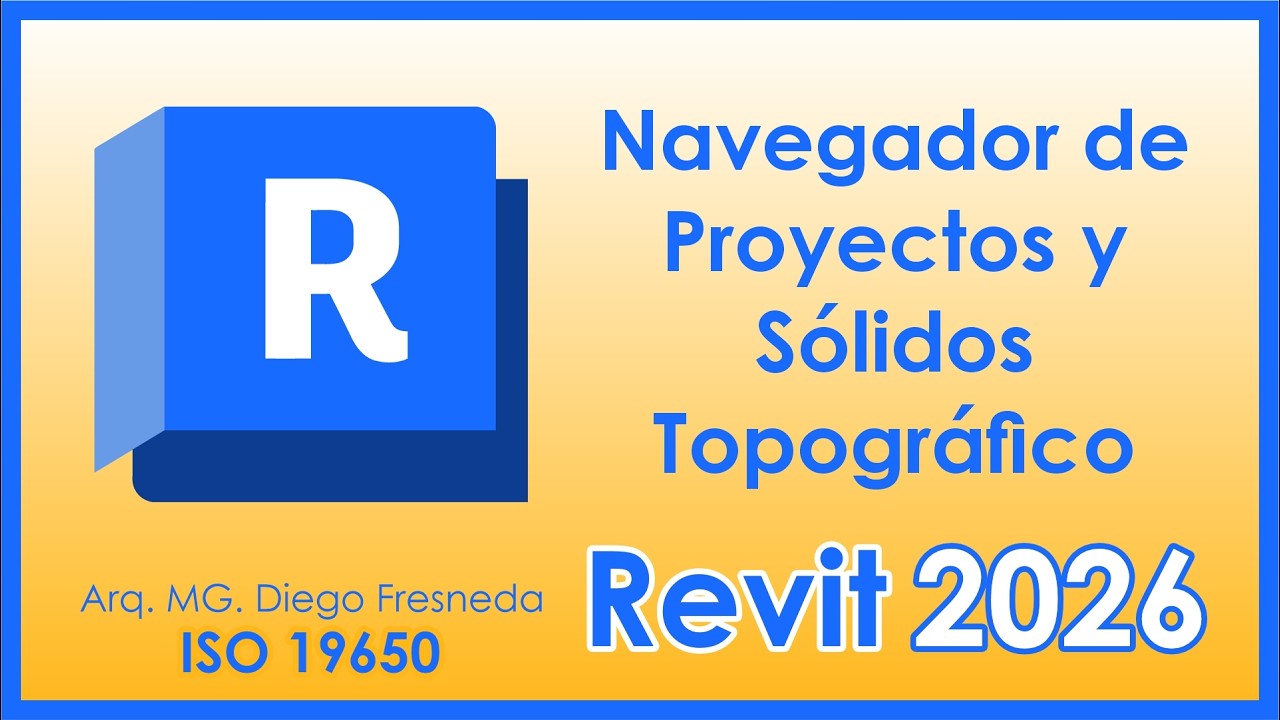 03. Cómo organizar el Navegador y crear Sólidos Topográficos - BIM Modelador Revit 2026 📍✨