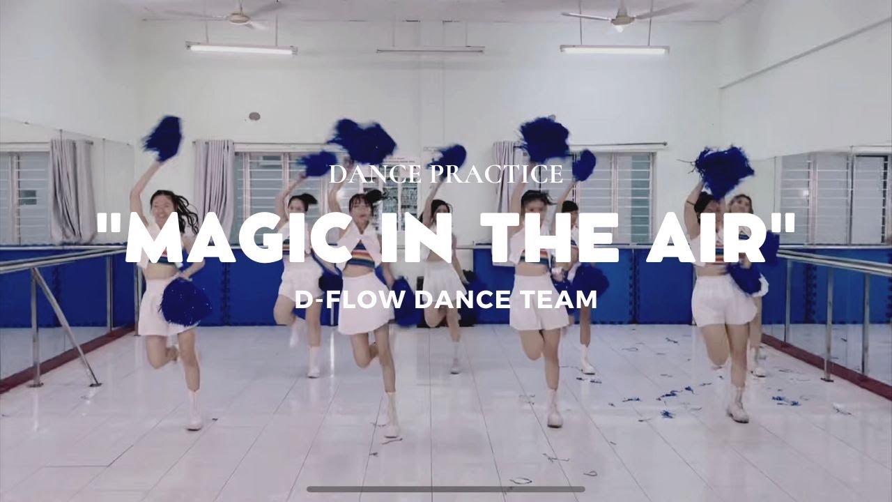 [D-Flow Dance Team] Magic in the air - cheerleading