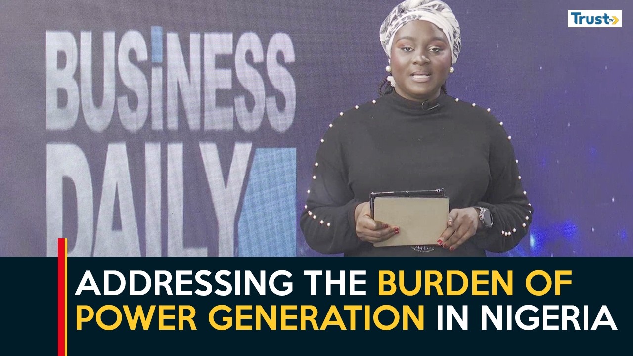 Addressing the burden of power generation in Nigeria | Business Daily