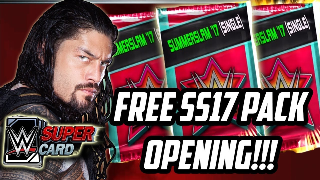 WWE SUPERCARD FREE SUMMERSLAM 17 PACK OPENING!!!