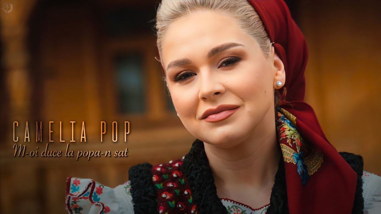 Camelia Pop - M-oi duce la popa-n sat