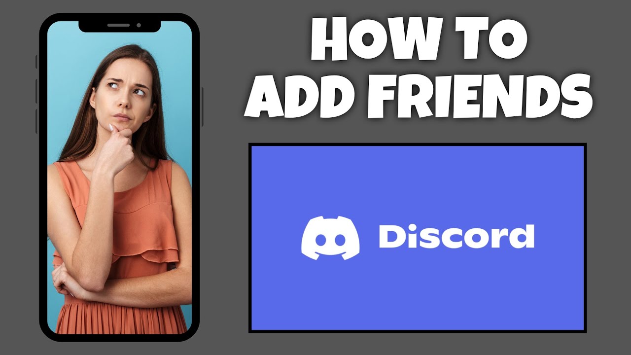 How To Add Friends On Discord | Step By Step Guide - Discord Tutorial
