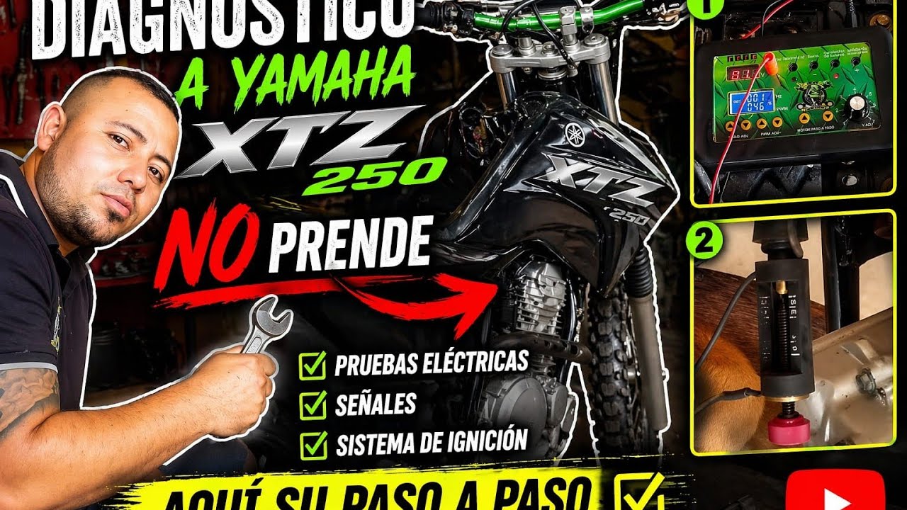 diagnóstico a xtz 250, no prende, aquí su paso a paso