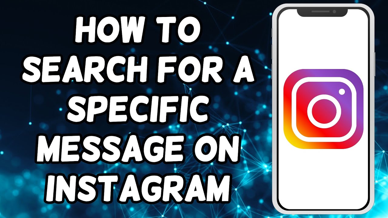 How To Search For A Specific Message On Instagram
