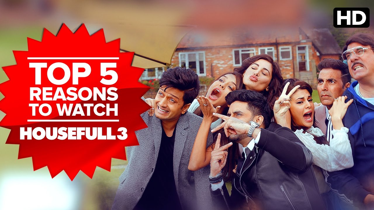 Top 5 Reasons to Watch Housefull 3 | Akshay, Jacqueline, Abhishek, Nargis, Riteish, Lisa Haydon
