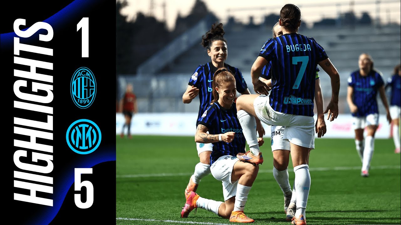 CINQUE GOL E SPETTACOLO: IL DERBY &Egrave; NERAZZURRO 🖤💙 | MILAN 1-5 INTER | SERIE A WOMEN | HIGHLIGHTS