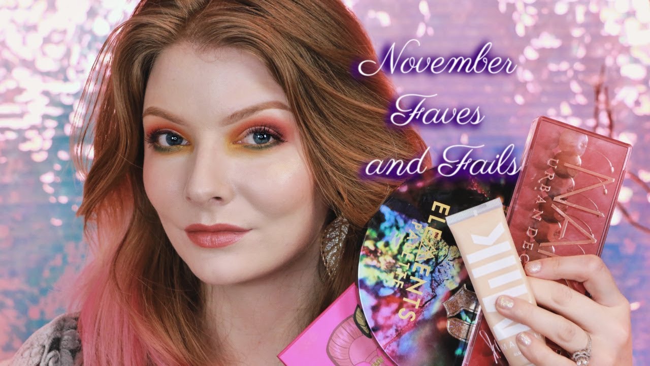 November FAVES & Fails (Meh) 2018