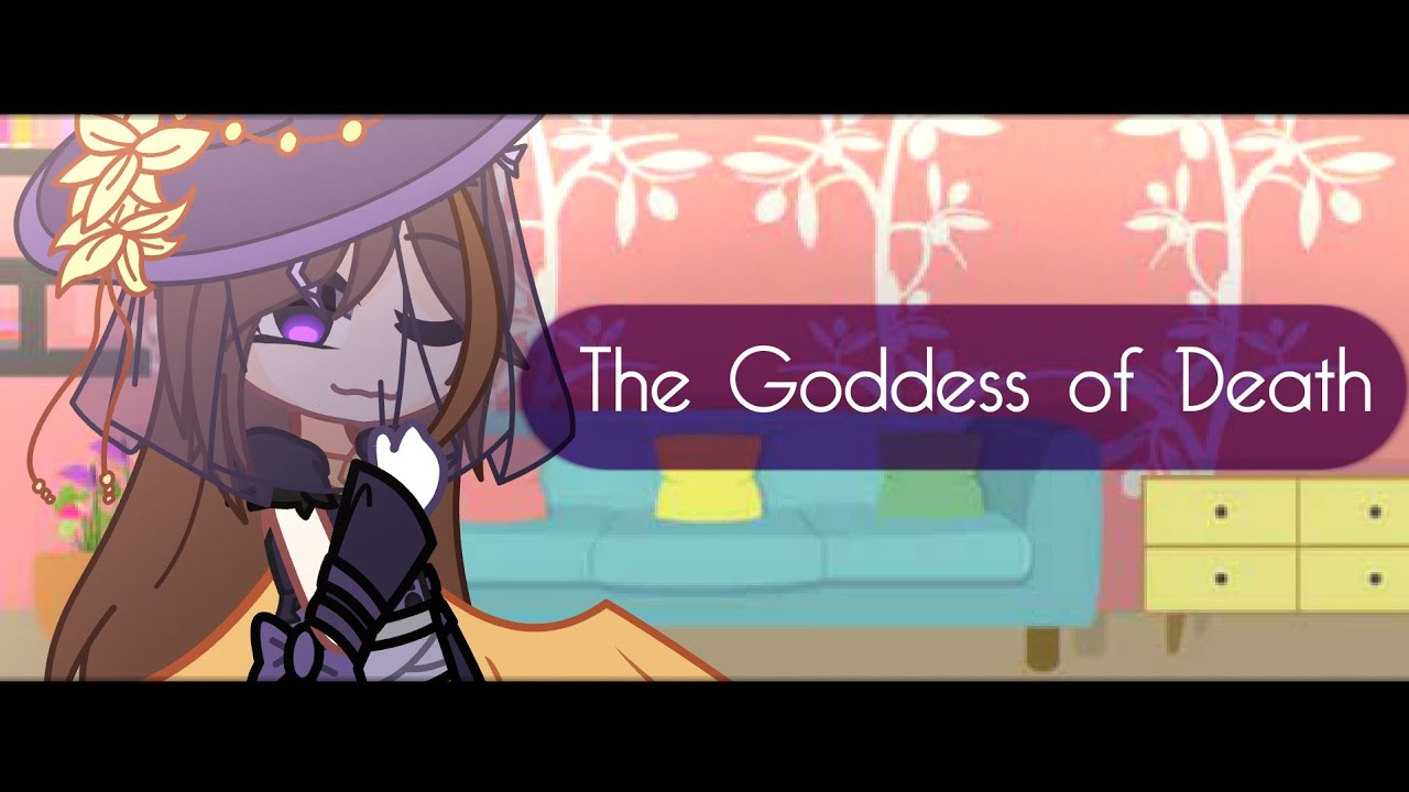 The Goddess of Death || Gacha Club || MCYT || [Mumza]