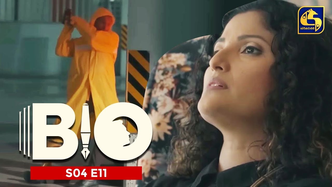 BIO || S04 E11 || 22nd July 2023