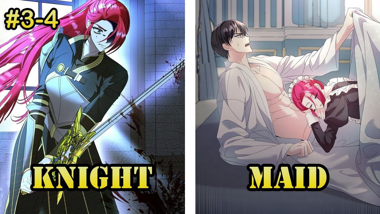 She Failed As Knight Then Became Maid To Save The Crown Prince But With A Twist (3-4) | Manhwa Recap