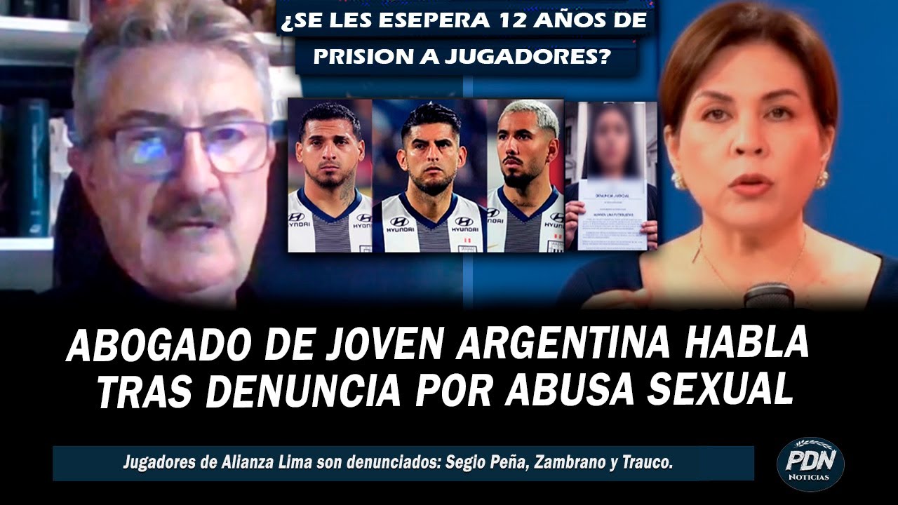 HABLA ABOGADO DE ARGENTINA QUE DENUNCIO A ZAMBRANO, TRAUCO Y SERGIO PEÑA por ABUS0 S3XU4L