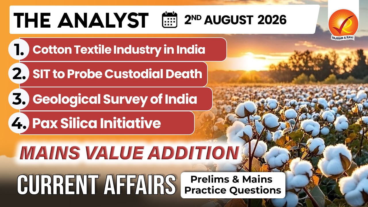 Current Affairs Today 2 Aug 2026 I UPSC Daily Current Affairs I The Hindu Analysis I The Analyst