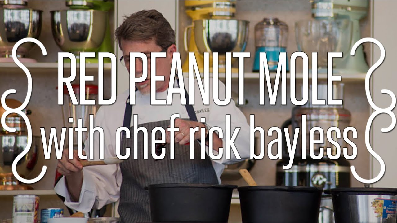 Red Peanut Mole with Chef Rick Bayless