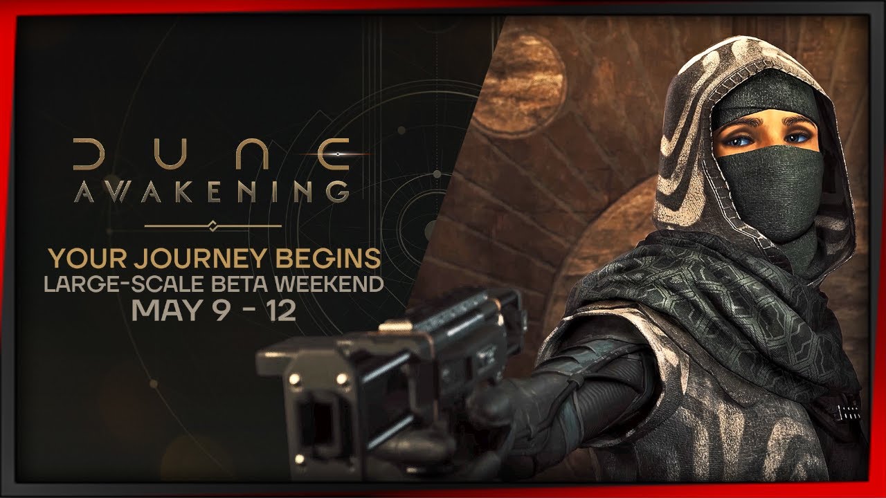 Dune: Awakening - week-end de bêta à grande échelle du 9 au 12 mai !