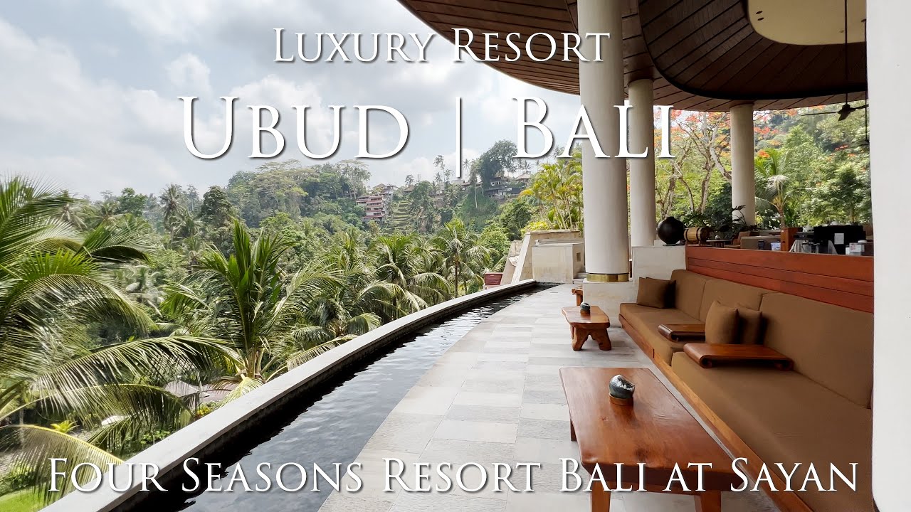 Four Seasons Resort Bali at Sayan Resort Tour & Review [4K] | Beautiful Luxury Resort near Ubud 🇮🇩