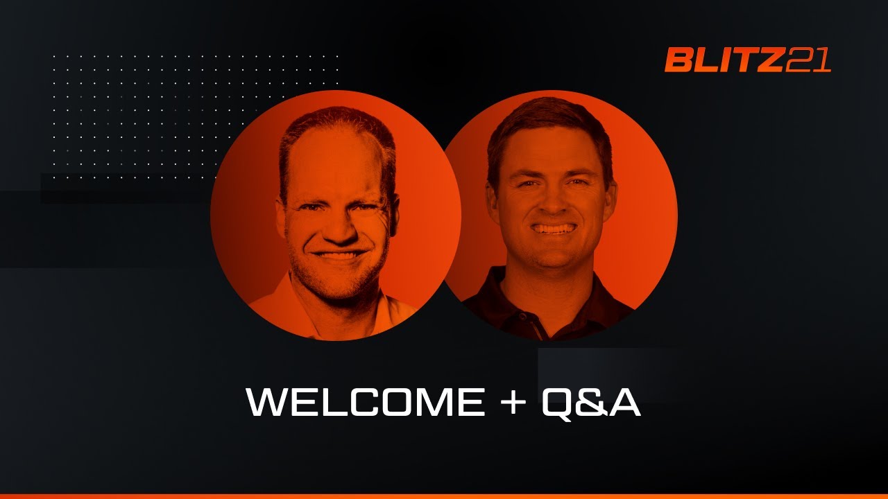 Blitz '21: Welcome from CEO David Graff + Q&A with Zac Taylor