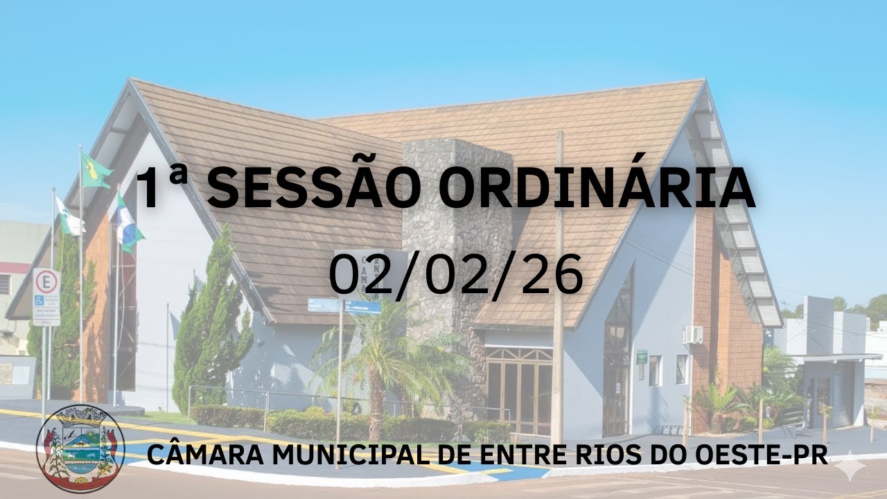 1ª Sessão Ordinária 02/02/26.