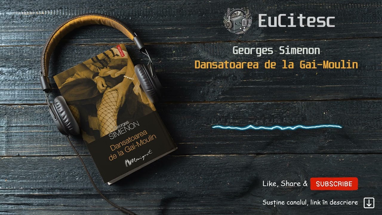Dansatoarea de la Gai-Moulin - Georges Simenon | Carte Audio | #audiobook