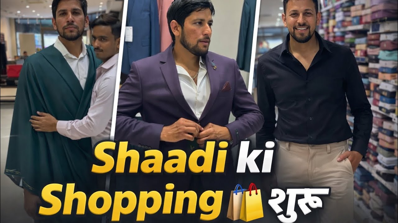 Shaadi Ki Shopping 🛍️ शुरू | Dulhe Ki Wedding Shopping Vlog | Shaadi Vlog 2026