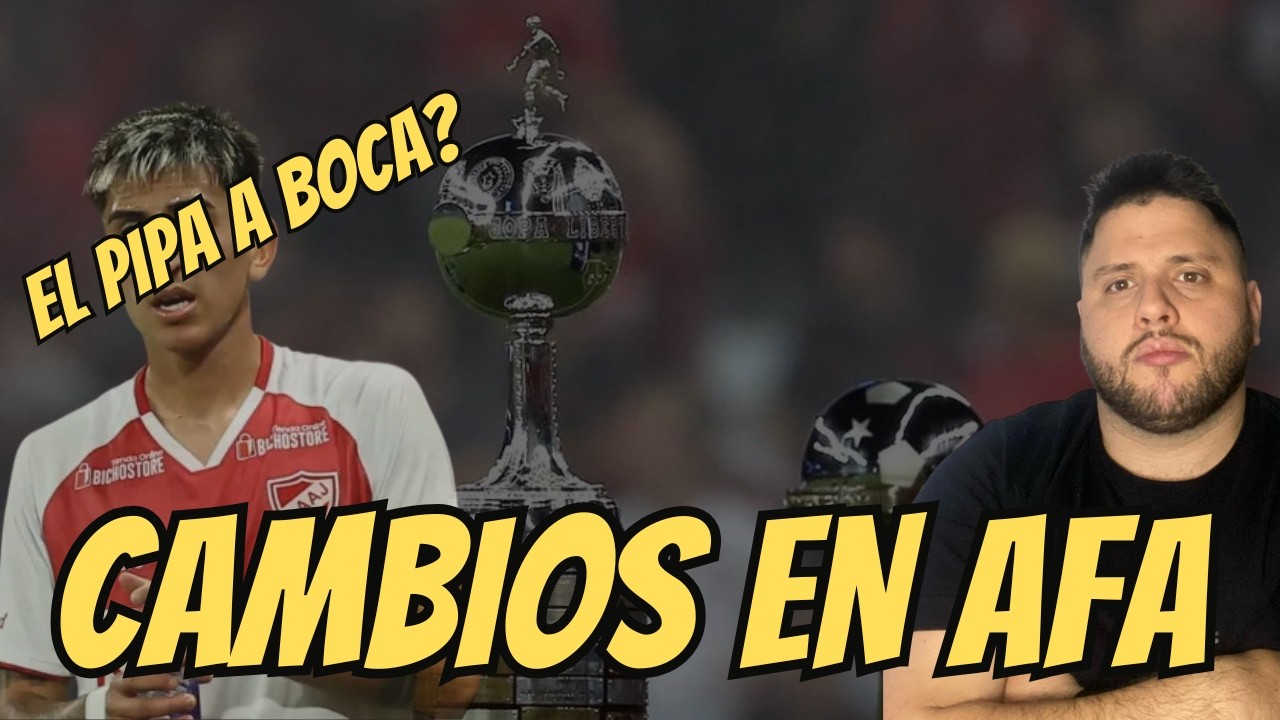 ¡BOMBA EN EL FÚTBOL ARGENTINO! Cambian la clasificación a las COPAS 2028 y Boca va con todo por Alan