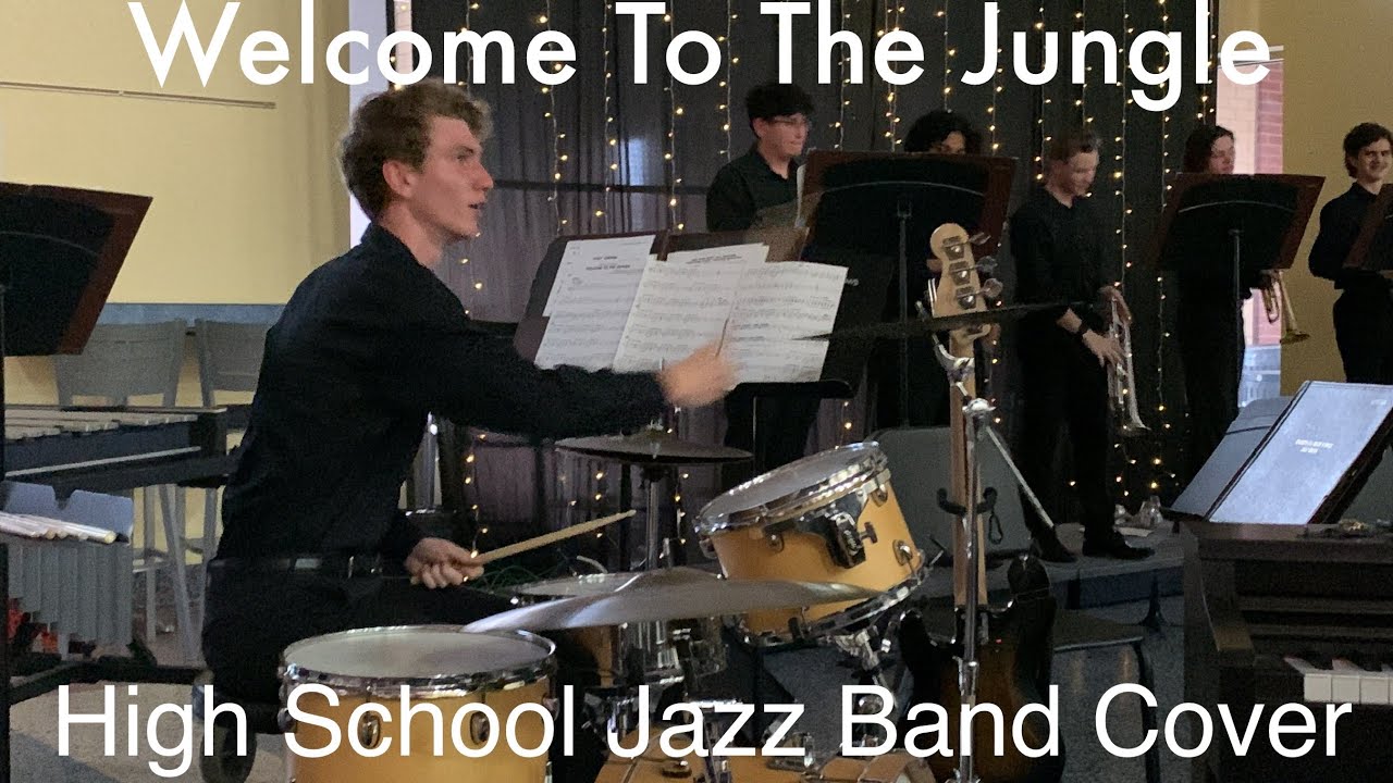 High School Jazz Band play Welcome To The Jungle (Guns N’ Roses)