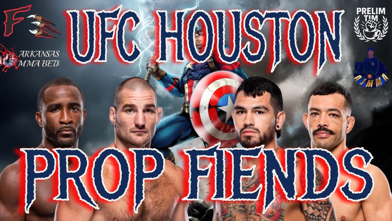 UFC HOUSTON PROP FIENDS