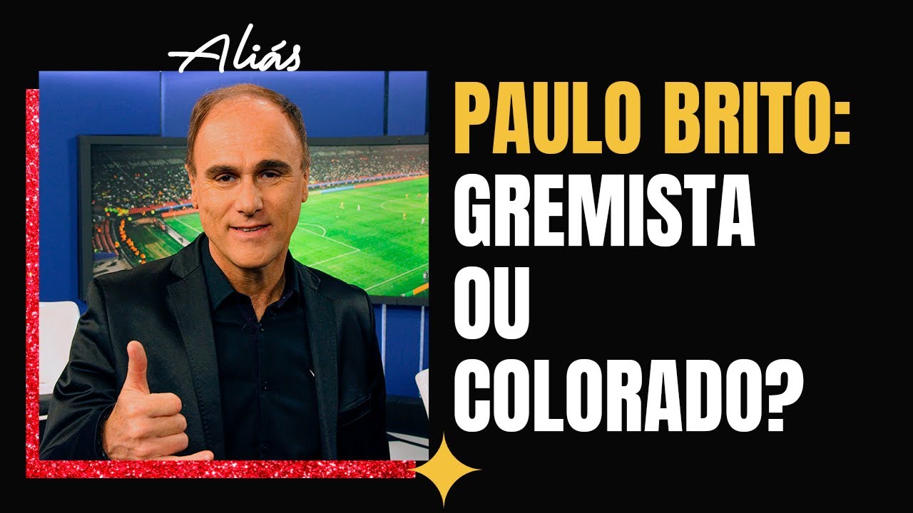 ALIÁS | Paulo Brito é gremista ou colorado? Entrevista - Ali Klemt