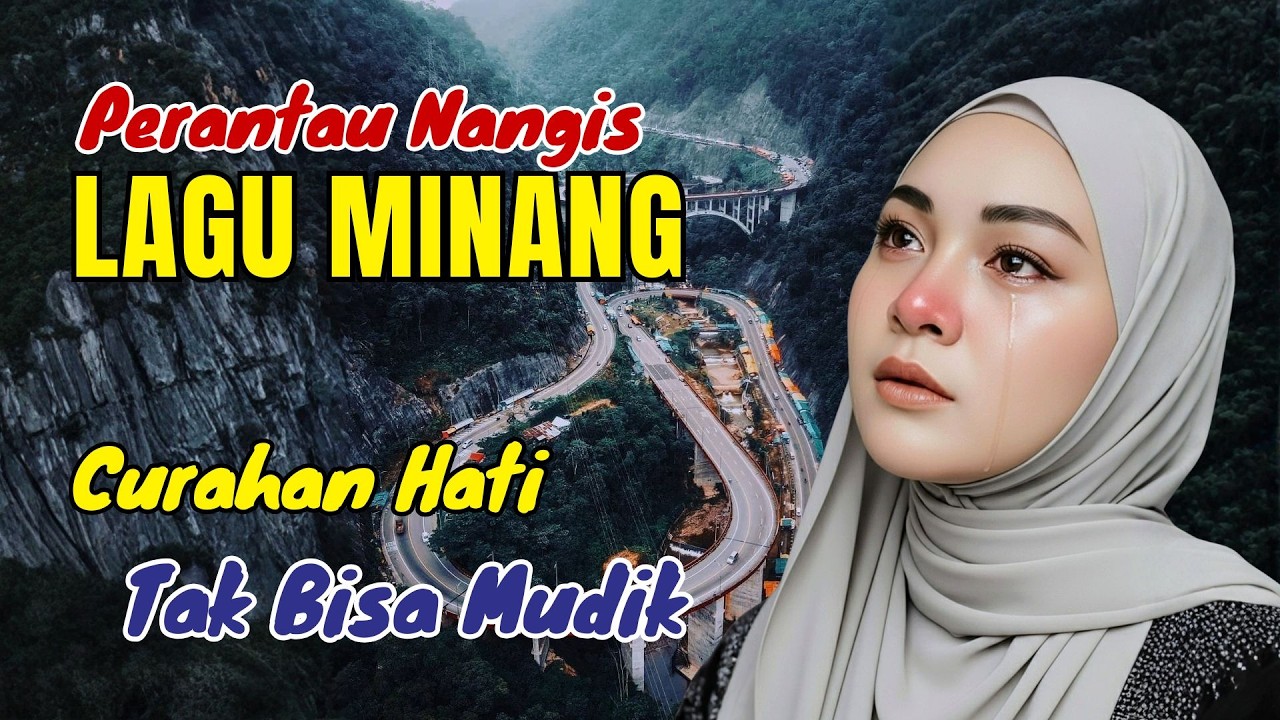 CURHAT PERANTAU TAK BISA MUDIK‼️LAGU MINANG SEDIH MENYAYAT HATI #laguminangbaper
