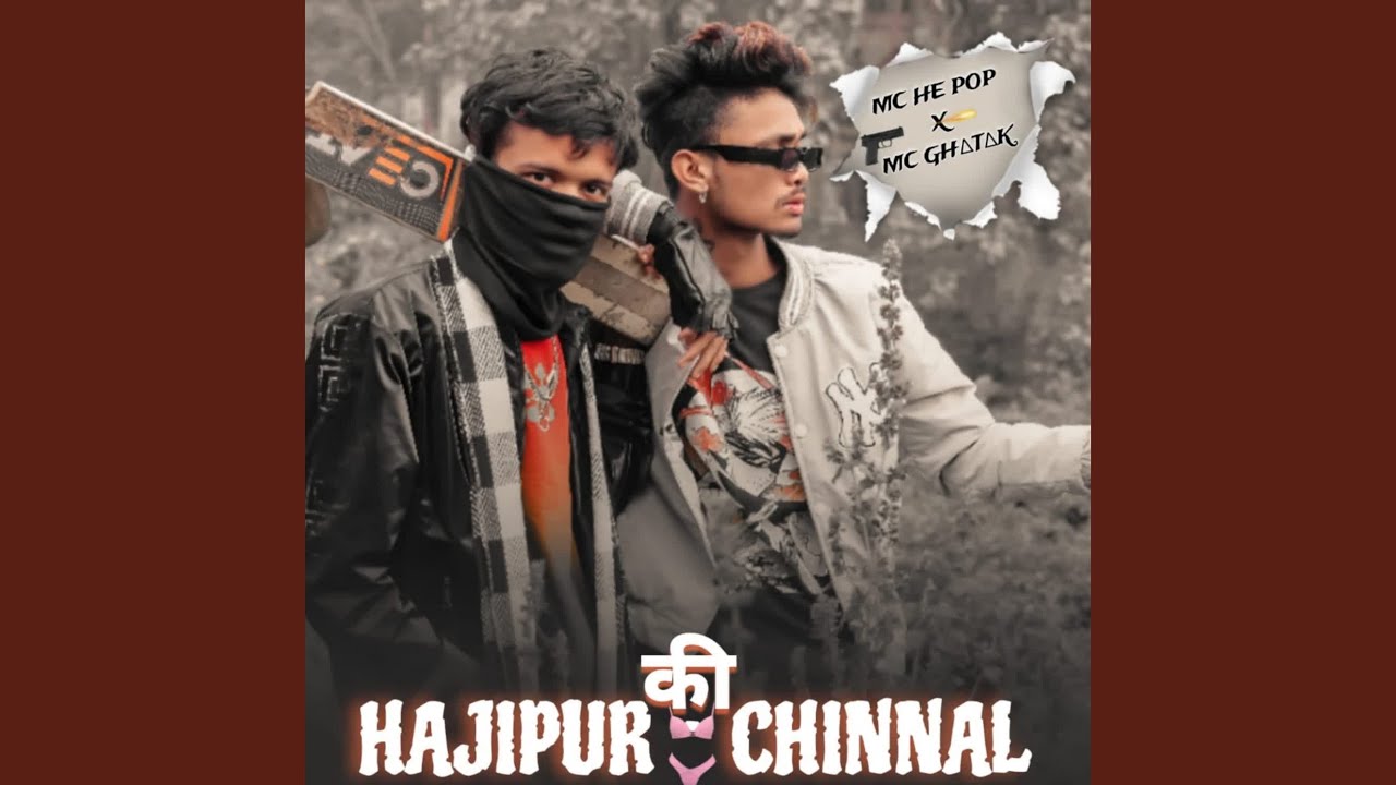 Hazipur ki chinnal