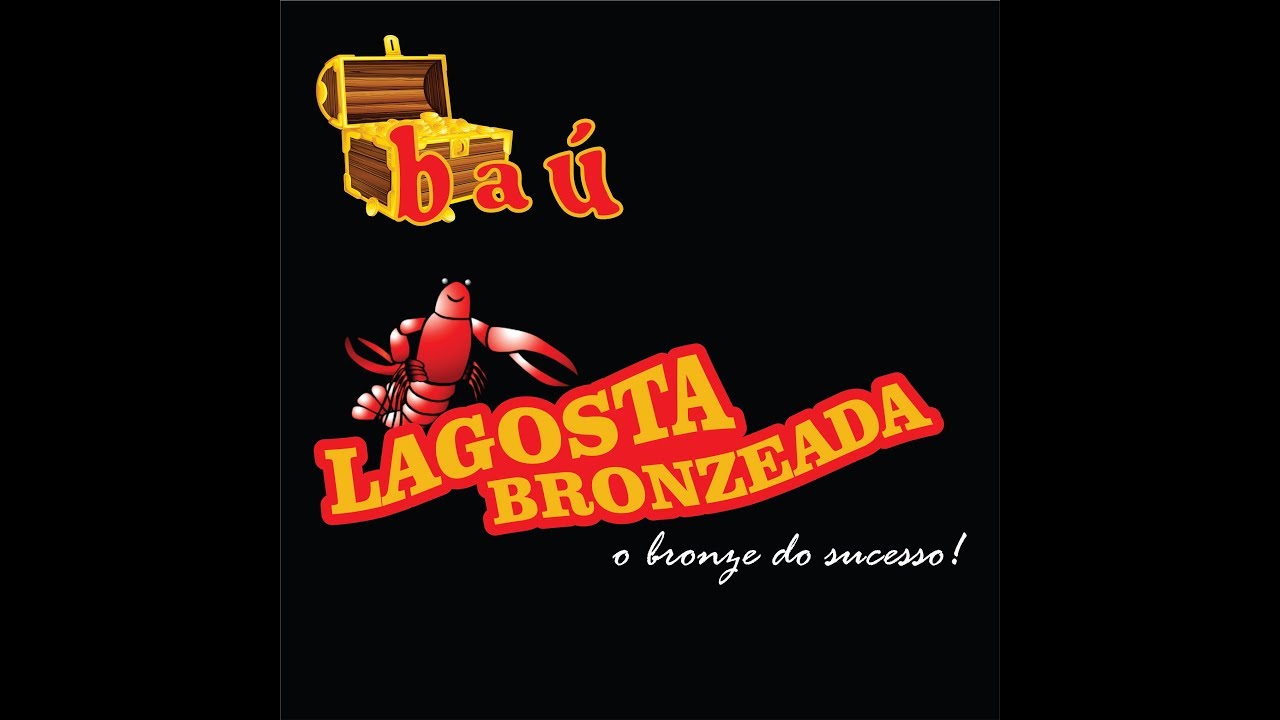 Baú da Lagostinha! Lagosta Bronzeada antigão! Bom demais!