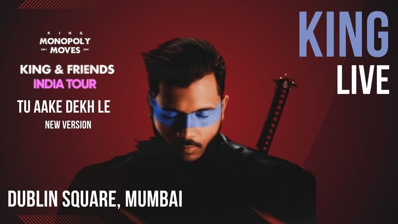 TU AAKE DEKHLE (New Version) | KING MONOPOLY MOVES TOUR | Mumbai