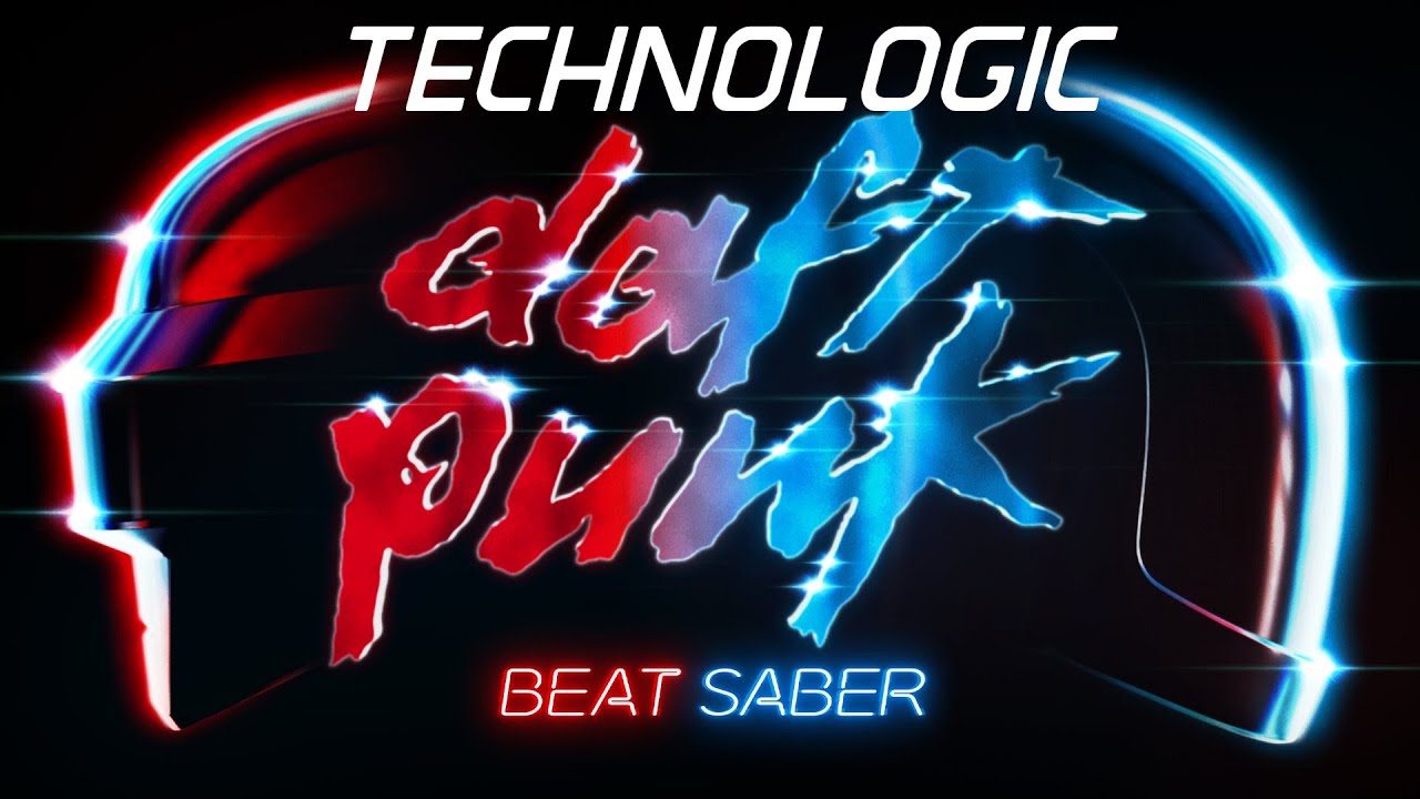 Technologic - Daft Punk | Expert+ | Full Combo | Beat Saber