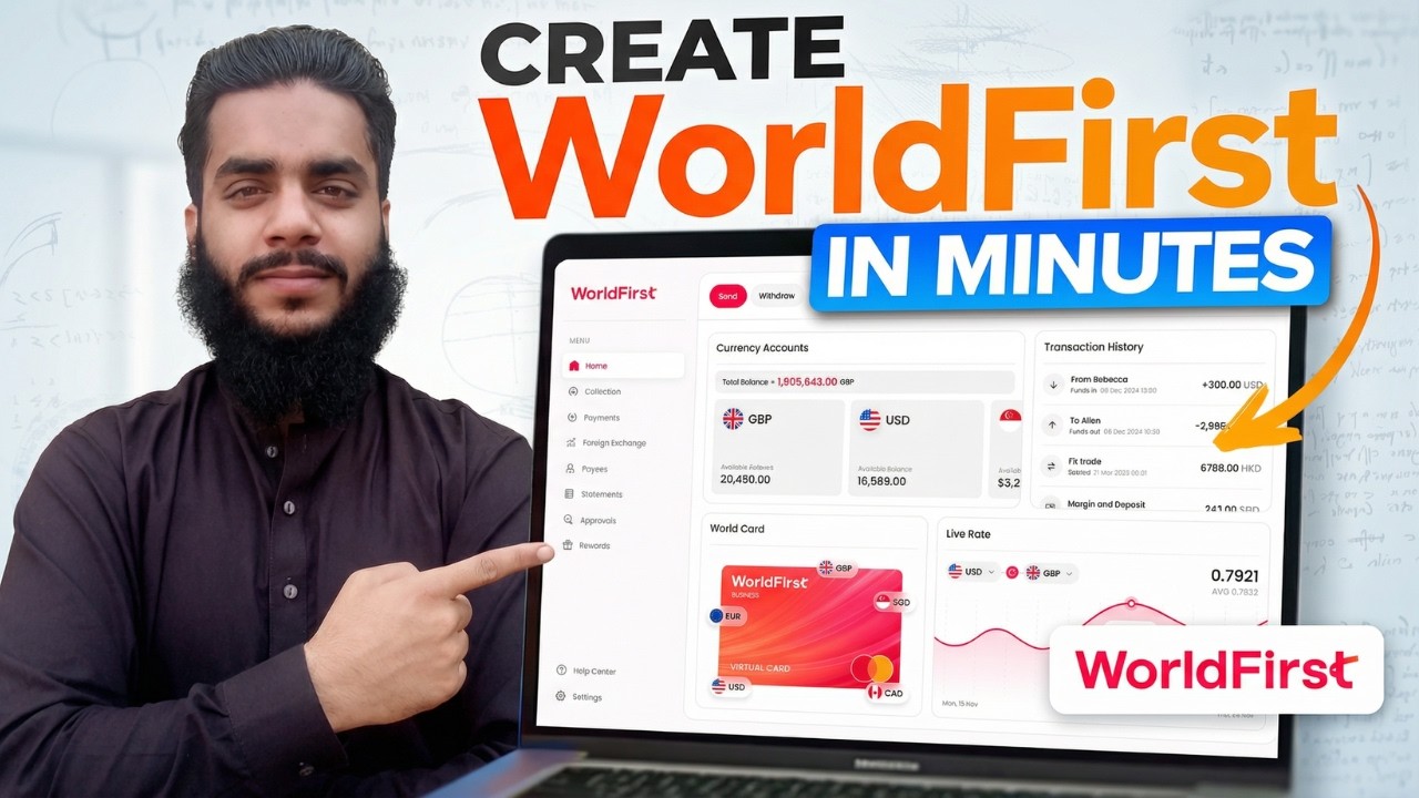 How to Create WorldFirst Account in Pakistan (2026) | Full Verification Guide 🇵🇰