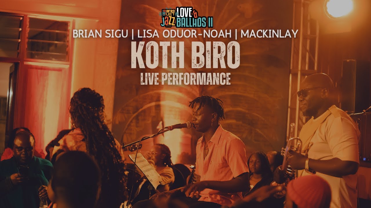 Koth Biro (Ayub Ogada) Gets Soulful - Brian Sigu, Lisa Oduor-Noah, Mackinlay - Official Live Video