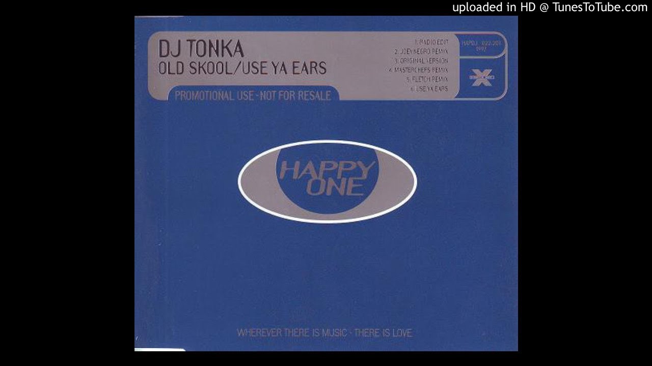 DJ Tonka - Use Ya Ears (Original Mix)