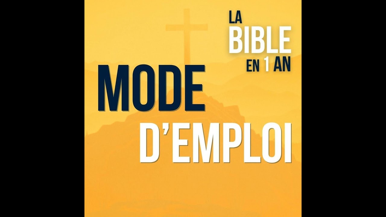 Jour 0 - Pr&eacute;sentation du podcast La Bible en un an-
