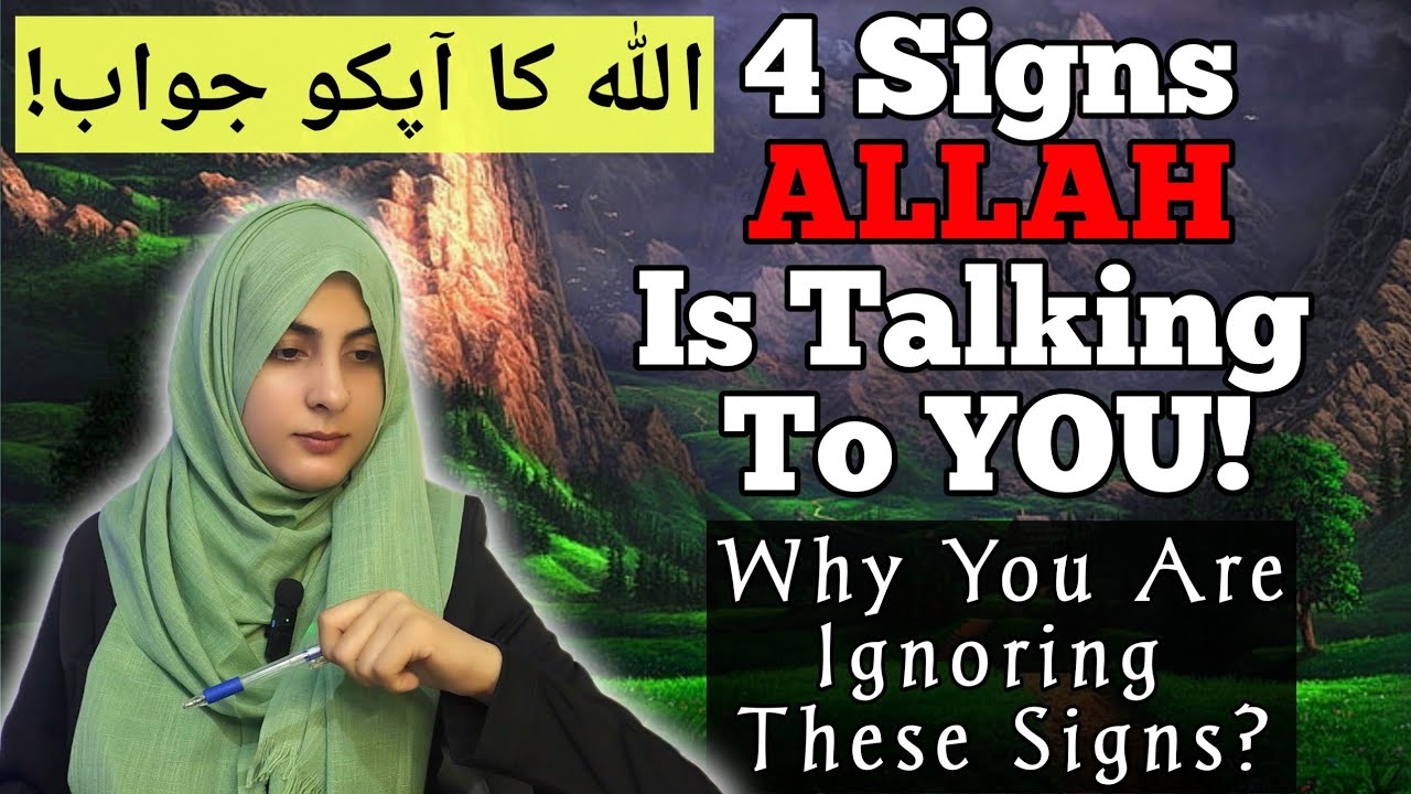 4 Signs Allah is Talking To You | Allah Always Shows You Signs | You are Ignoring These Signs