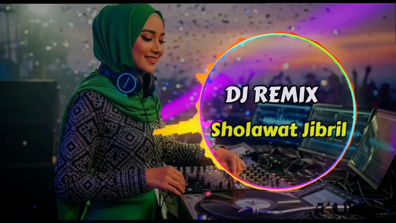 Dj Remix Sholawat Jibril Terbaru 2026 🎧🔊 Sholawat Jibril Versi Dj