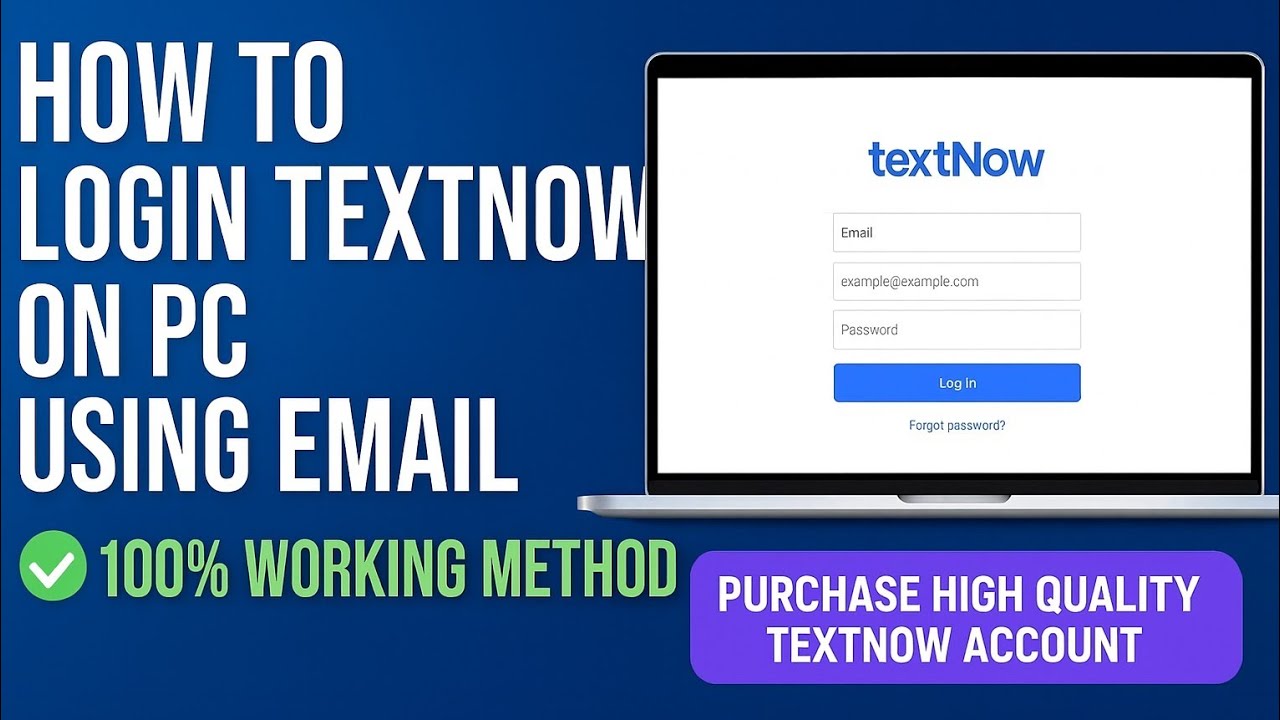 How to Login TextNow on PC Using Email | 100% Working Method | Purchase High Quality TextNow Account