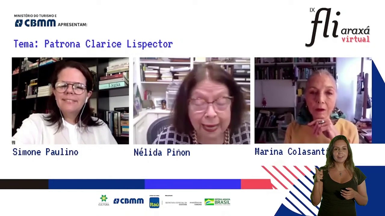 Marina Colasanti, Nélida Piñon e Simone Paulino - Tema: Patrona Clarice Lispector