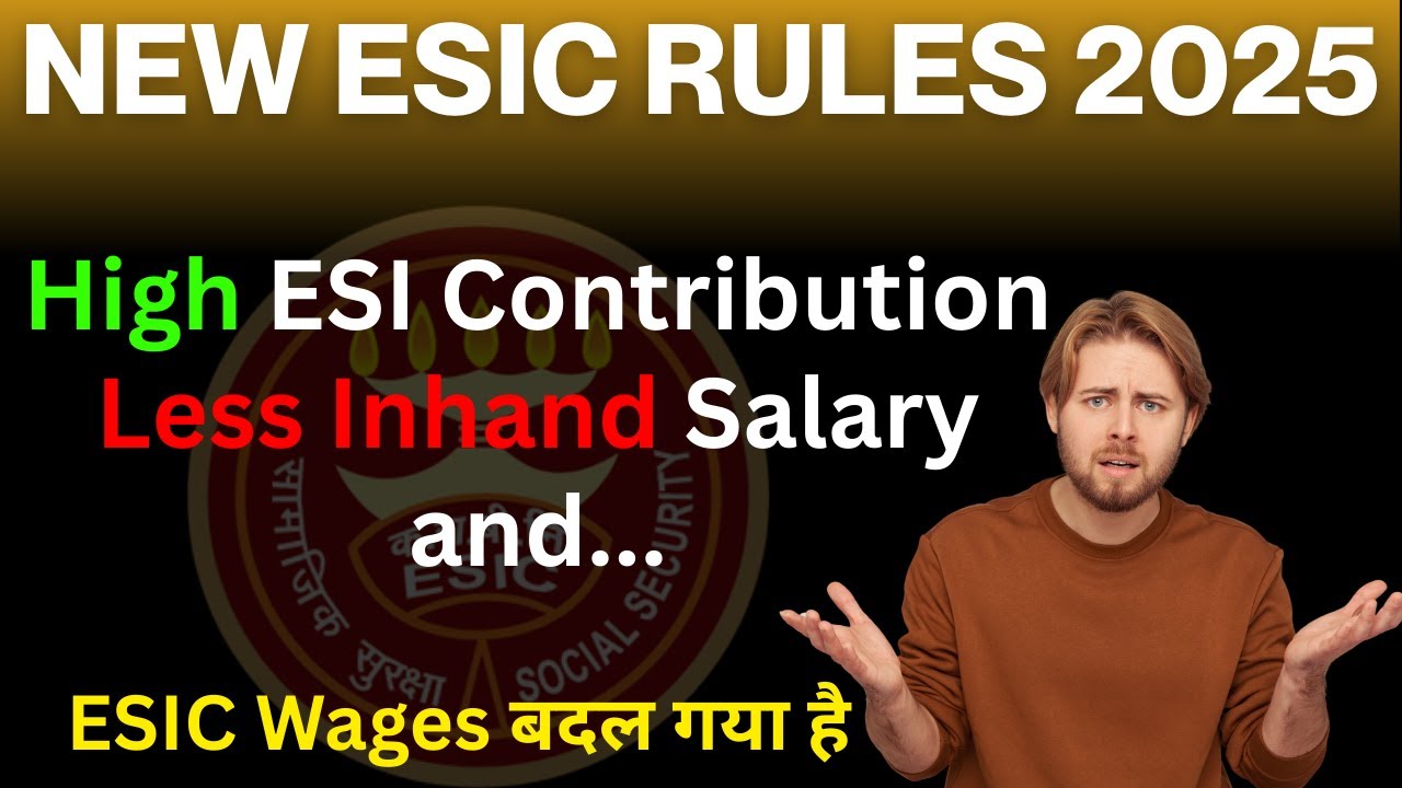 ESIC New Rules 2025 | Old vs New ESIC Changes (Contribution, Coverage & Benefits Explained) #esic