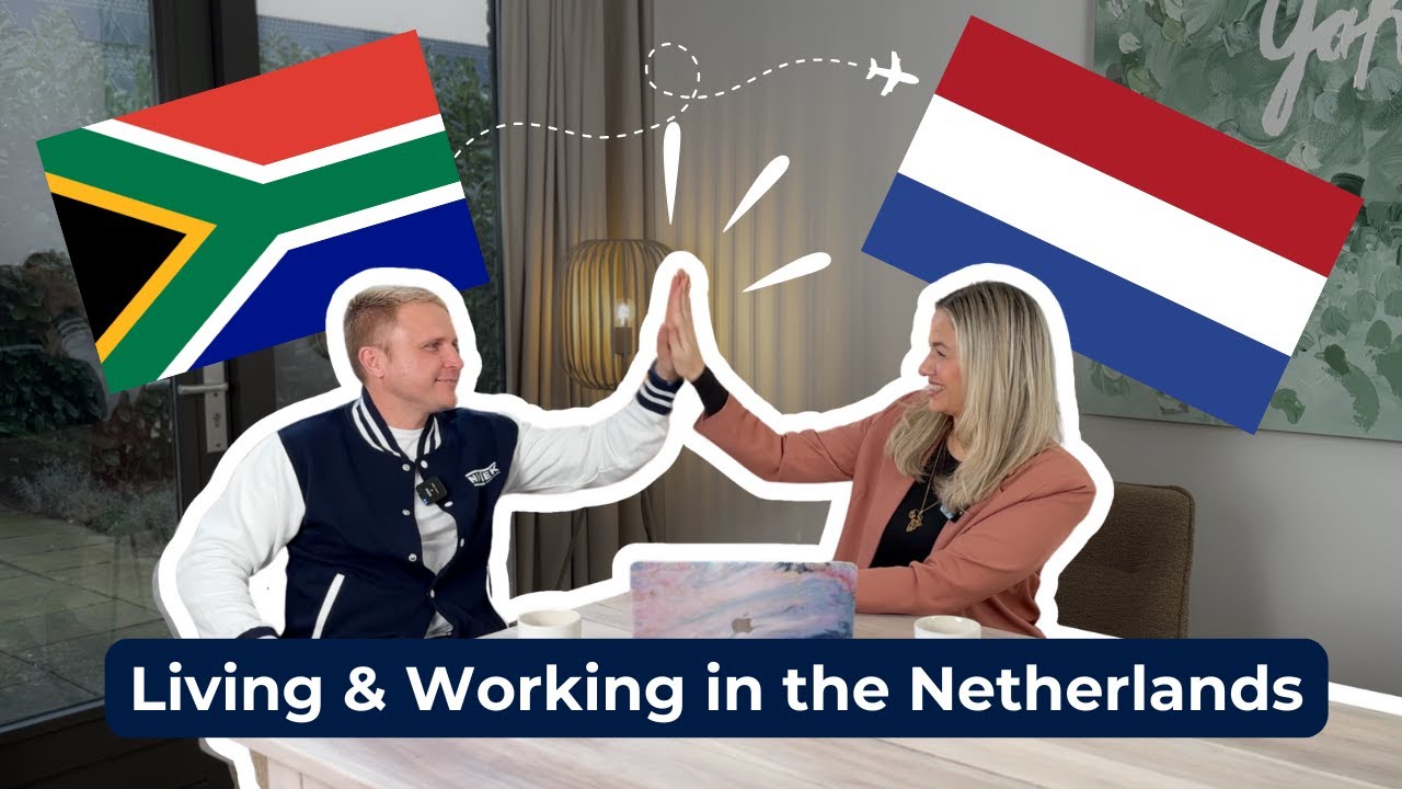 How to Move to the Netherlands from South Africa 🇳🇱 | Jobs, Visas & Life Abroad