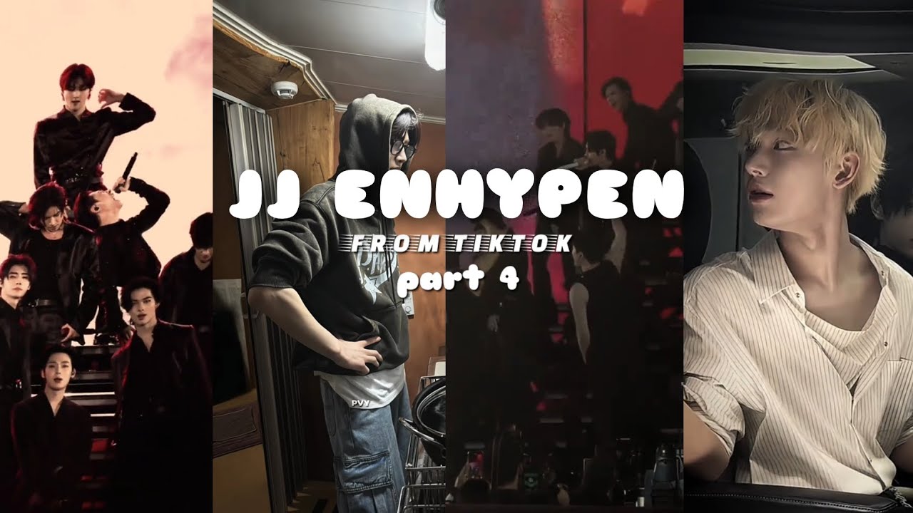 JJ ENHYPEN ALL MEMBER || FROM TIKTOK PART 4