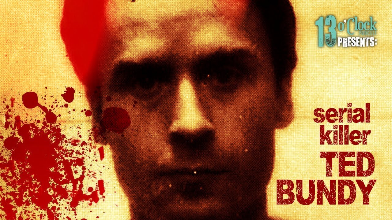 Episode 132 - Ted Bundy